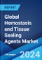 Global Hemostasis and Tissue Sealing Agents Market Report by Product Type, Material Type, Application, End User, and Region 2024-2032 - Product Image