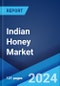 Indian Honey Market: Industry Trends, Share, Size, Growth, Opportunity and Forecast 2023-2028 - Product Image