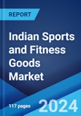 Indian Sports and Fitness Goods Market: Industry Trends, Share, Size, Growth, Opportunity and Forecast 2023-2028- Product Image