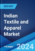 Indian Textile and Apparel Market Report by Raw Material, Application, Product Type, and State 2024-2032- Product Image