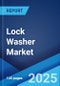 Lock Washer Market: Global Industry Trends, Share, Size, Growth, Opportunity and Forecast 2023-2028 - Product Thumbnail Image