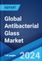 Global Antibacterial Glass Market Report by Active Ingredient Type, Glass Type, Application, and Region 2024-2032 - Product Thumbnail Image