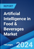 Artificial Intelligence in Food & Beverages Market by Application, End Use, and Region 2024-2032- Product Image