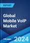 Global Mobile VoIP Market Report by Platform, Service, Model Type, Vertical, and Region 2024-2032 - Product Image