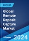 Global Remote Deposit Capture Market Report by Component, Deployment, Enterprises, and Region 2024-2032 - Product Image