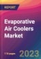 Evaporative Air Coolers Market Size, Market Share, Application Analysis, Regional Outlook, Growth Trends, Key Players, Competitive Strategies and Forecasts, 2023 to 2031 - Product Image