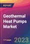 Geothermal Heat Pumps Market Size, Market Share, Application Analysis, Regional Outlook, Growth Trends, Key Players, Competitive Strategies and Forecasts, 2023 to 2031 - Product Image