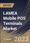 LAMEA Mobile POS Terminals Market Size, Share & Industry Trends Analysis Report By Component, By Type, By Application, By Country and Growth Forecast, 2022 - 2028 - Product Thumbnail Image