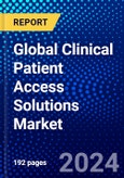 Global Clinical Patient Access Solutions Market (2023-2028) Competitive Analysis, Impact of Economic Slowdown & Impending Recession, Ansoff Analysis- Product Image