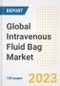 Global Intravenous Fluid Bag Market Size, Trends, Growth Opportunities, Market Share, Outlook by Types, Applications, Countries, and Companies to 2030 - Product Image