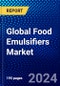 Global Food Emulsifiers Market (2023-2028) by Function, Type, Source, Application, and Geography, Competitive Analysis, Impact of Economic Slowdown & Impending Recession with Ansoff Analysis - Product Image