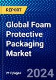 Global Foam Protective Packaging Market (2023-2028) Competitive Analysis, Impact of Economic Slowdown & Impending Recession, Ansoff Analysis- Product Image