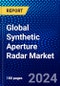 Global Synthetic Aperture Radar Market (2023-2028) Competitive Analysis, Impact of Economic Slowdown & Impending Recession, Ansoff Analysis - Product Image