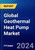 Global Geothermal Heat Pump Market (2023-2028) Competitive Analysis, Impact of Economic Slowdown & Impending Recession, Ansoff Analysis- Product Image