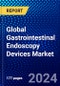 Global Gastrointestinal Endoscopy Devices Market (2023-2028) Competitive Analysis, Impact of Economic Slowdown & Impending Recession, Ansoff Analysis - Product Image