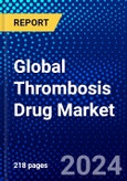Global Thrombosis Drug Market (2023-2028) Competitive Analysis, Impact of Economic Slowdown & Impending Recession, Ansoff Analysis- Product Image