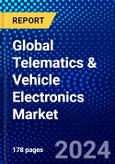 Global Telematics & Vehicle Electronics Market (2023-2028) Competitive Analysis, Impact of Economic Slowdown & Impending Recession, Ansoff Analysis- Product Image