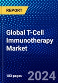 Global T-Cell Immunotherapy Market (2023-2028) Competitive Analysis, Impact of Economic Slowdown & Impending Recession, Ansoff Analysis- Product Image