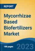 Mycorrhizae Based Biofertilizers Market - Global Industry Size, Share, Trends, Opportunity, and Forecast 2018-2028F- Product Image