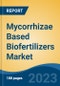 Mycorrhizae Based Biofertilizers Market - Global Industry Size, Share, Trends, Opportunity, and Forecast 2018-2028F - Product Image