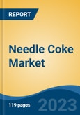 Needle Coke Market- Global Industry Size, Share, Trends, Opportunity, and Forecast, 2017-2027 Segmented By Product Type (Petroleum Based v/s Coal Based), By Product Grade (Intermediate, Premium, Super Premium), By Application, By Company, By Region- Product Image