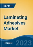 Laminating Adhesives Market- Global Industry Size, Share, Trends, Opportunity, and Forecast, 2018-2028 Segmented By Resin Type (Polyurethane, Acrylic, Others), By Technology (Solvent Based, Water Based, Others), By Application, By Region and Competition- Product Image