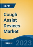 Cough Assist Devices Market - Global Industry Size, Share, Trends, Opportunity, and Forecast, 2018-2028 Segmented by Type (Automatic v/s Manual), by Choice of Delivery (Face Mask, Mouthpiece, Adapter), by End User, by Region and Competition- Product Image