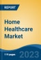 Home Healthcare Market- Global Industry Size, Share, Trends, Opportunity, and Forecast, 2018-2028 Segmented By Product Type, By Services Type, By Region, Competition Forecast & Opportunities, 2028 - Product Image