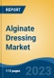 Alginate Dressing Market - Global Industry Size, Share, Trends, Opportunity, and Forecast, 2018-2028F Segmented by Type (Antimicrobial v/s non-Microbial), By Application (Acute Wounds v/s Chronic Wounds), By End User, By Region and Competition - Product Thumbnail Image