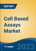 Cell Based Assays Market - Global Industry Size, Share, Trends, Opportunity, and Forecast, 2018-2028F Segmented By Products & Services (Reagents, Assay Kits, Microplates, Probes & Labels, Cell Lines, Others), By Application, By End User, By Region and Competition- Product Image