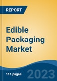 Edible Packaging Market- Global Industry Size, Share, Trends, Opportunity, & Forecast, 2018-2028F Segmented By Source (Plant and Animal), By Material (Protein, Polysaccharides, Lipid and Others), By End User (Food & Beverages, Pharmaceutical & Others), By Region and Competition- Product Image