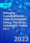 Managing Comorbidities, An Issue of Orthopedic Clinics. The Clinics: Orthopedics Volume 54-3 - Product Thumbnail Image