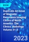 Duplicate-An Issue of Magnetic Resonance Imaging Clinics of North America. The Clinics: Radiology Volume 31-3 - Product Image