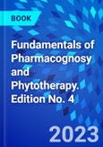 Fundamentals of Pharmacognosy and Phytotherapy. Edition No. 4- Product Image