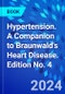 Hypertension. A Companion to Braunwald's Heart Disease. Edition No. 4 - Product Image