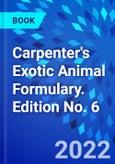 Carpenter's Exotic Animal Formulary. Edition No. 6- Product Image