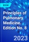 Principles of Pulmonary Medicine. Edition No. 8 - Product Thumbnail Image