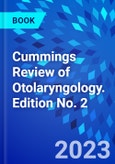 Cummings Review of Otolaryngology. Edition No. 2- Product Image