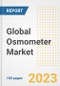 Global Osmometer Market Size, Trends, Growth Opportunities, Market Share, Outlook by Types, Applications, Countries, and Companies to 2030 - Product Image