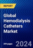 Global Hemodialysis Catheters Market (2023-2028) Competitive Analysis, Impact of Economic Slowdown & Impending Recession, Ansoff Analysis- Product Image