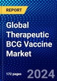 Global Therapeutic BCG Vaccine Market (2023-2028) Competitive Analysis, Impact of Economic Slowdown & Impending Recession, Ansoff Analysis- Product Image