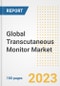 Global Transcutaneous Monitor Market Size, Trends, Growth Opportunities, Market Share, Outlook by Types, Applications, Countries, and Companies to 2030 - Product Image