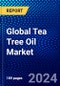 Global Tea Tree Oil Market (2023-2028) by Grade, Distribution Channel, Application, End-User, and Geography, Competitive Analysis, Impact of Economic Slowdown & Impending Recession with Ansoff Analysis - Product Image