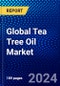 Global Tea Tree Oil Market (2023-2028) Competitive Analysis, Impact of Economic Slowdown & Impending Recession, Ansoff Analysis - Product Image