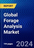 Global Forage Analysis Market (2023-2028) Competitive Analysis, Impact of Economic Slowdown & Impending Recession, Ansoff Analysis- Product Image