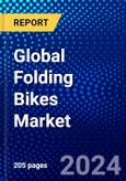 Global Folding Bikes Market (2023-2028) Competitive Analysis, Impact of Economic Slowdown & Impending Recession, Ansoff Analysis- Product Image