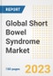 Global Short Bowel Syndrome Market Size, Trends, Growth Opportunities, Market Share, Outlook by Types, Applications, Countries, and Companies to 2030 - Product Image