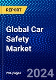 Global Car Safety Market (2023-2028) Competitive Analysis, Impact of Covid-19, Ansoff Analysis- Product Image