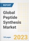 Global Peptide Synthesis Market Size, Trends, Growth Opportunities, Market Share, Outlook by Types, Applications, Countries, and Companies to 2030 - Product Image