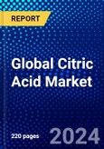 Global Citric Acid Market (2023-2028) Competitive Analysis, Impact of Economic Slowdown & Impending Recession, Ansoff Analysis- Product Image